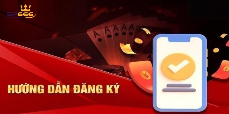 Bắt đầu từ bước đăng ký tài khoản để tham gia chơi